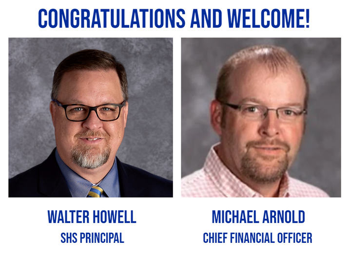  Congratulations and Welcome! Walter Howell SHS Principal, Michael Arnold Chief Financial Officer