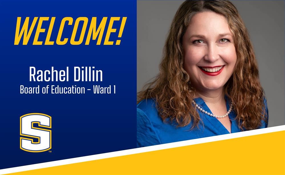  Welcome Rachel Dillin Stillwater Board of Education Ward 1